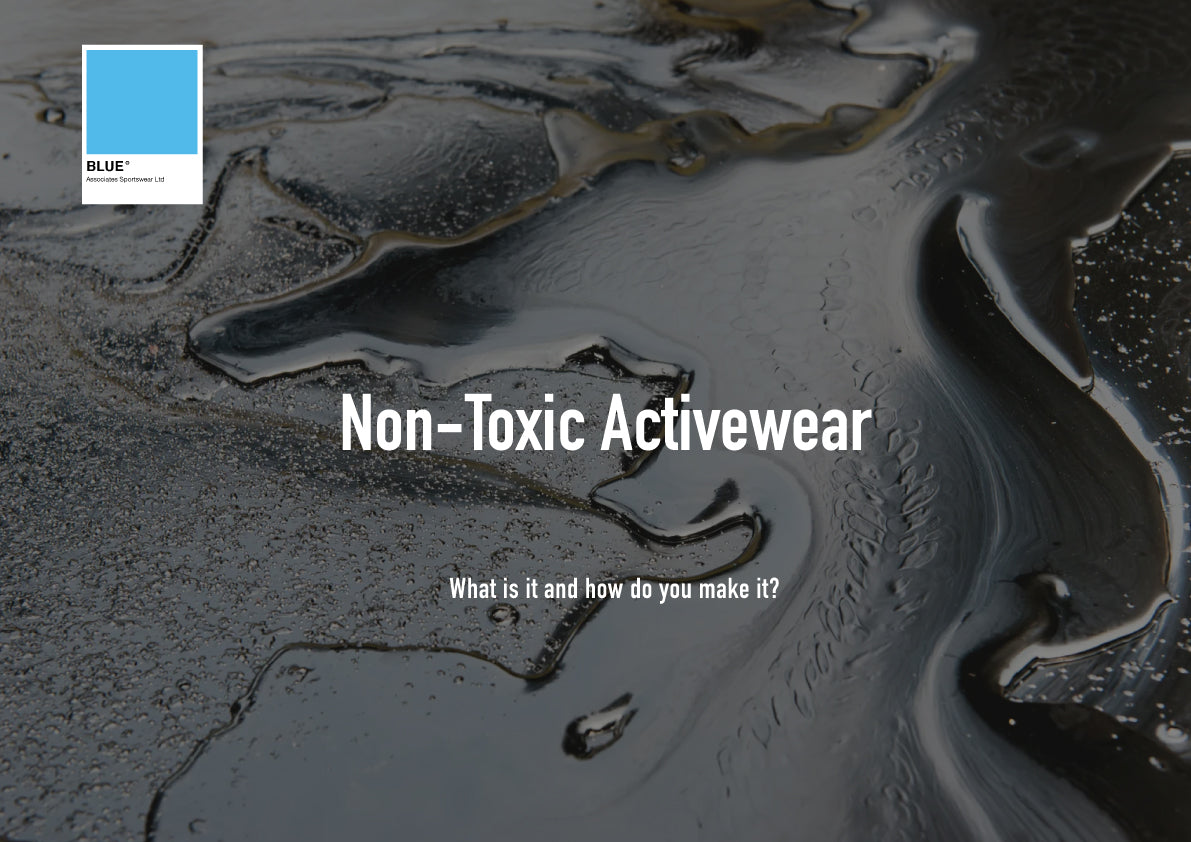 Non-Toxic Sportswear: What Is It and How Do You Create It?