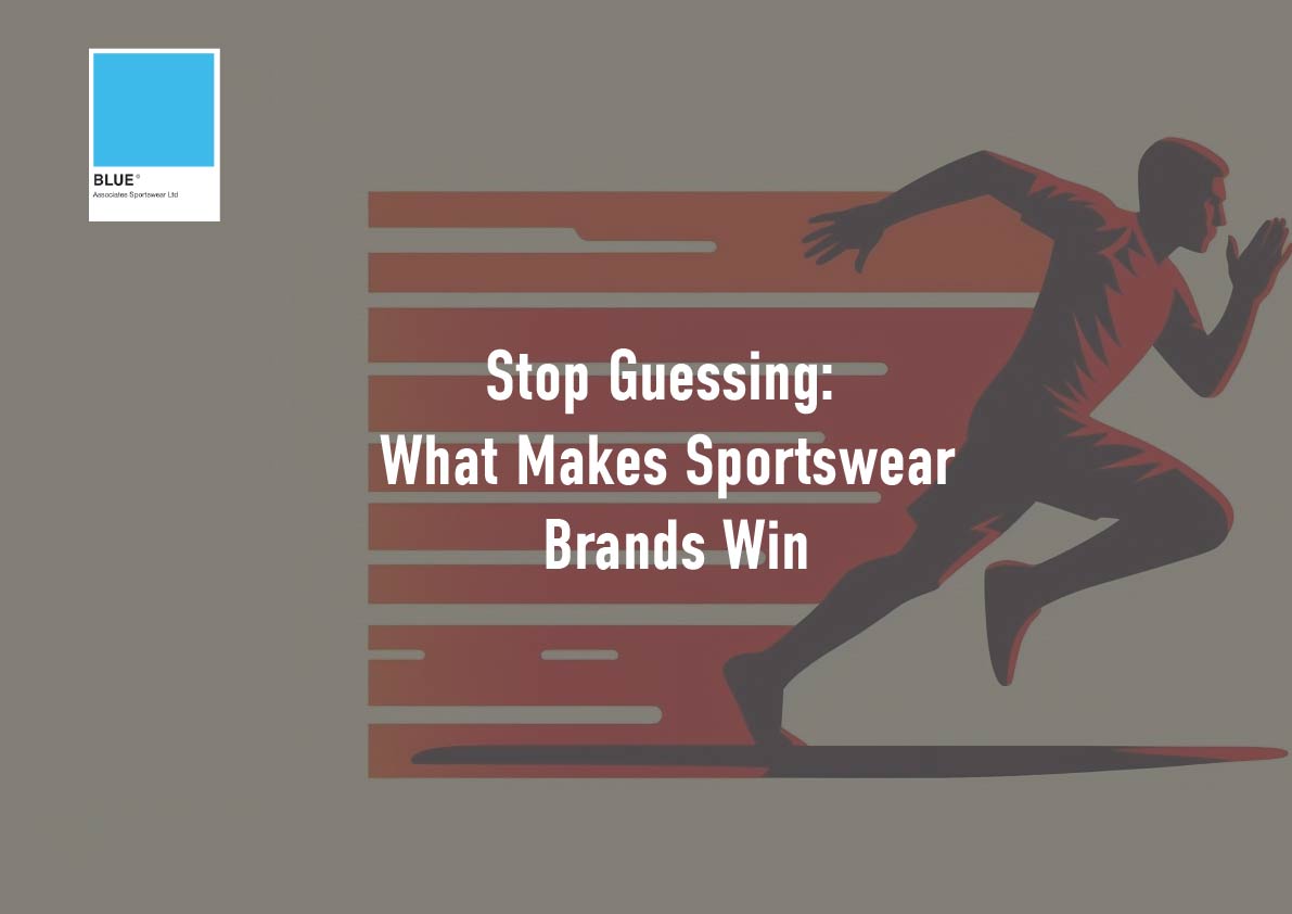 Stop Guessing: What Makes Sportswear Brands Win