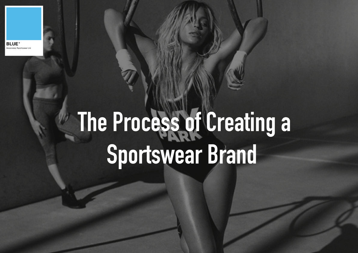 The Best Process of Creating a Sportswear Brand